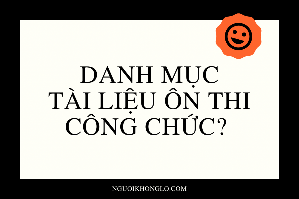 Danh mục văn bản tài liệu công chức?