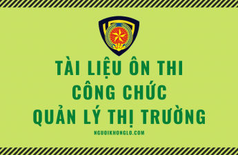 tài liệu ôn thi công chức quản lý thị trường