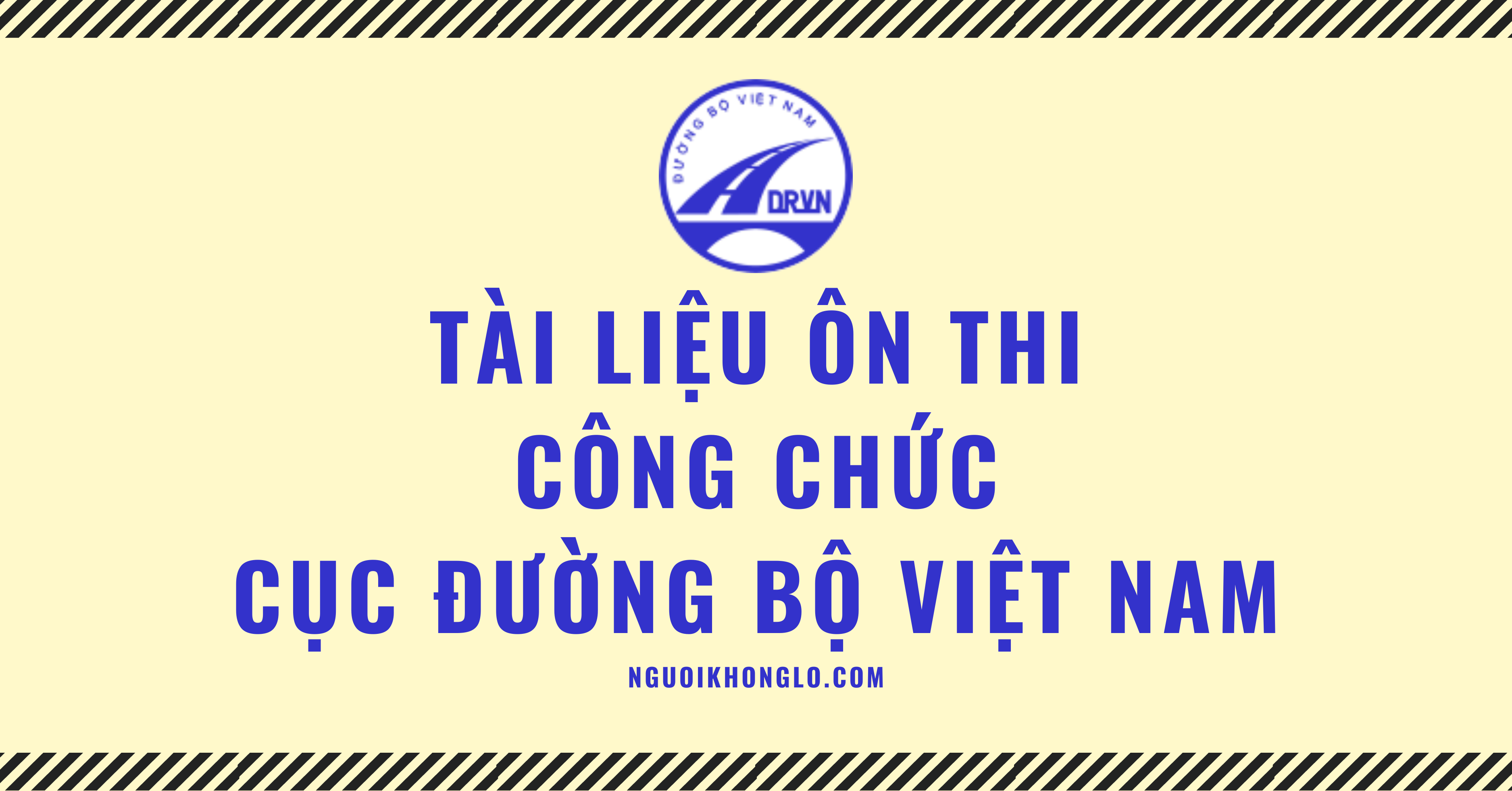 Tài liệu thi công chức Cục Đường bộ Việt Nam