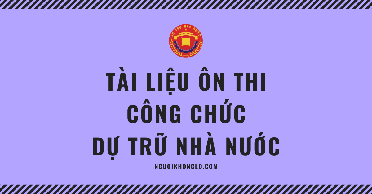 tài liệu ôn thi công chức dự trữ nhà nước