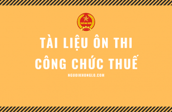 Tài liệu ôn thi công chức Thuế