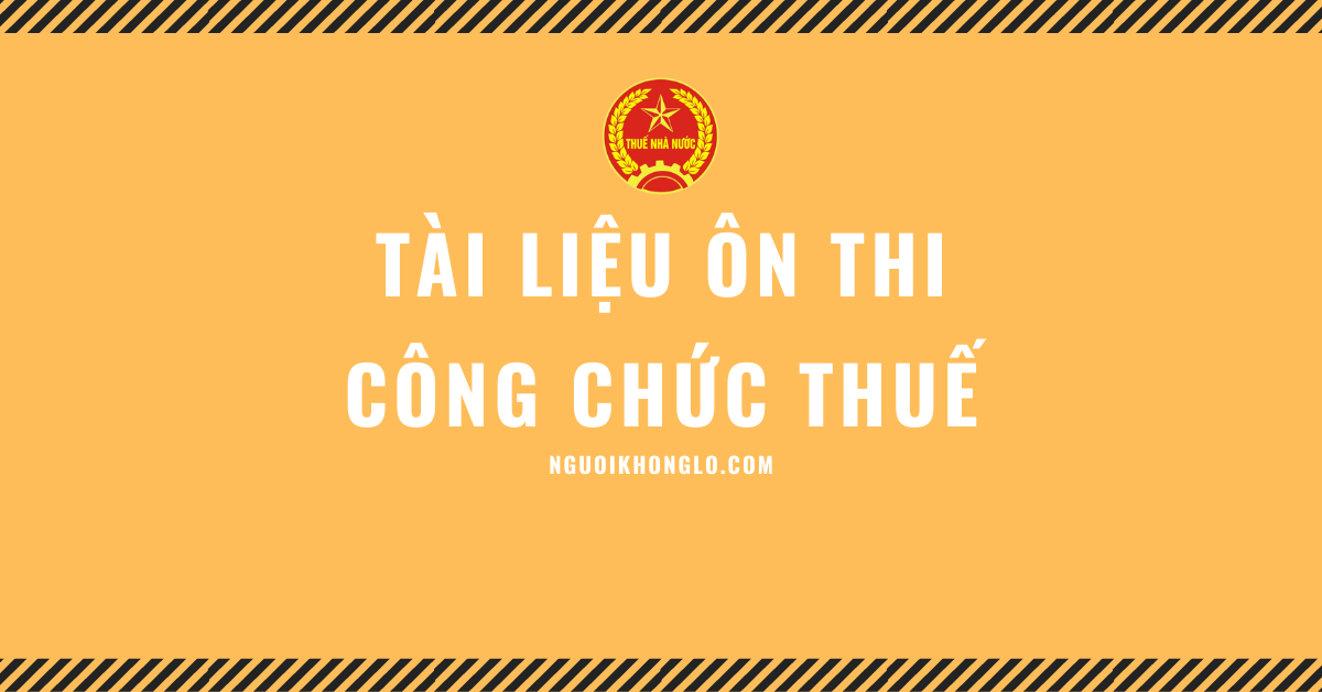 Tài liệu ôn thi công chức Thuế